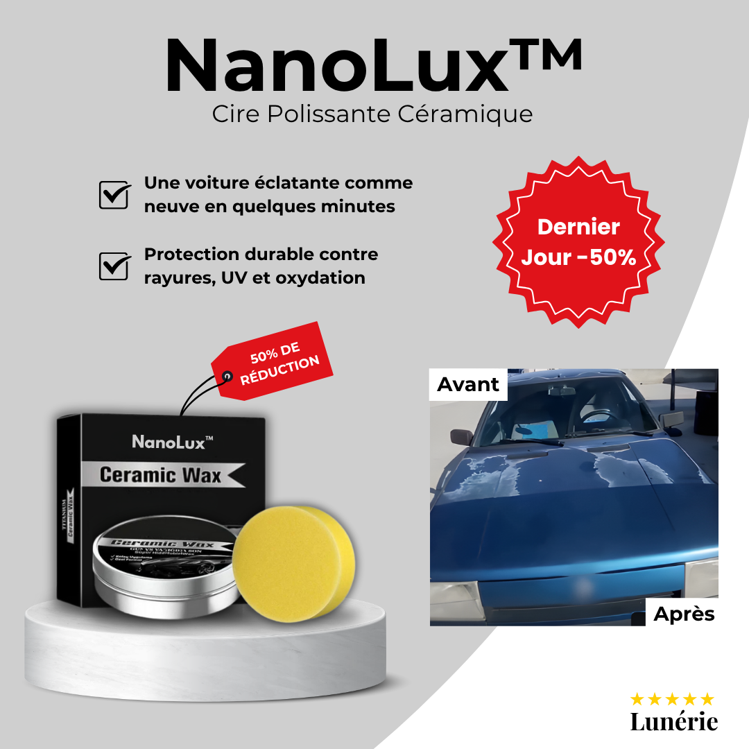 Dernier Jour -50% | NanoLux™ Cire Polissante Céramique