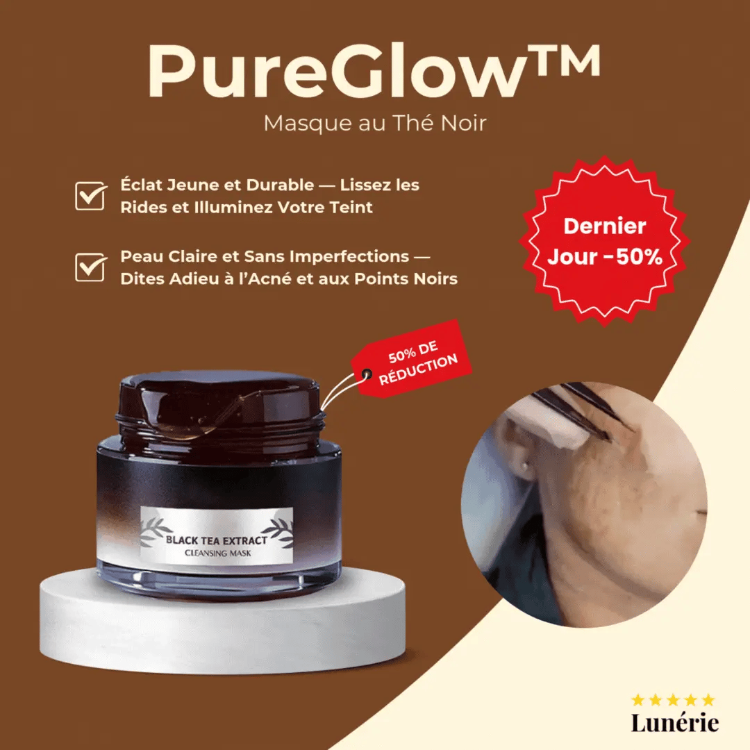 Dernier Jour -50% | PureGlow™ Masque au Thé Noir